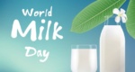 World Milk Day: आखिर आज ही क्यों मनाया जाता है मिल्क डे, जानिए इतिहास